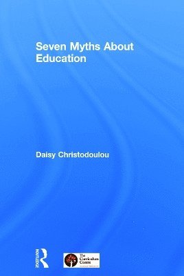 Seven Myths About Education 1