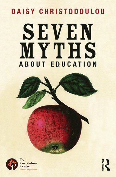 bokomslag Seven Myths About Education