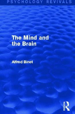 bokomslag The Mind and the Brain (Psychology Revivals)
