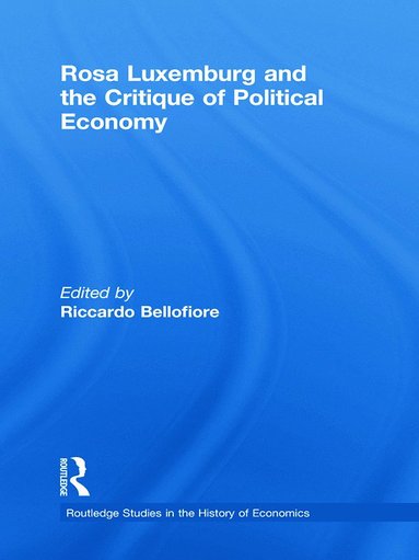 bokomslag Rosa Luxemburg and the Critique of Political Economy