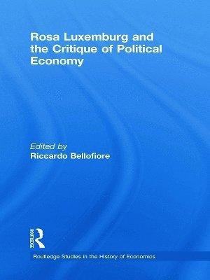 Rosa Luxemburg and the Critique of Political Economy 1