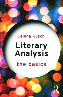 Literary Analysis: The Basics 1