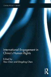 bokomslag International Engagement in China's Human Rights