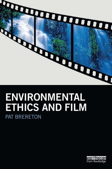 bokomslag Environmental Ethics and Film