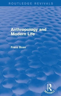 bokomslag Anthropology and Modern Life