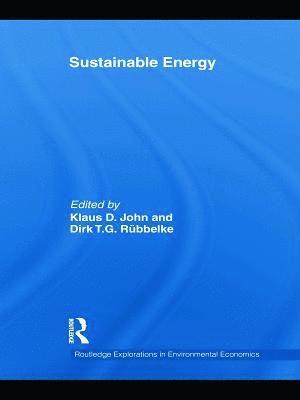 Klaus D. John, Dirk Rübbelke, Germany) John, Klaus D. (Technical University of Chemnitz, Spain) Rubbelke, Dirk (Basque Centre for Climate Change - Sustainable Energy, Häftad