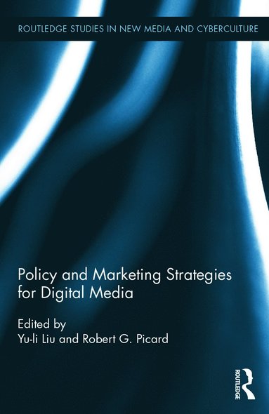 bokomslag Policy and Marketing Strategies for Digital Media