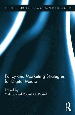 Policy and Marketing Strategies for Digital Media 1