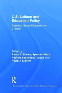 bokomslag U.S. Latinos and Education Policy