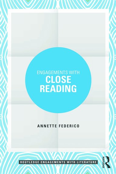 Annette Federico - Engagements with Close Reading, Häftad