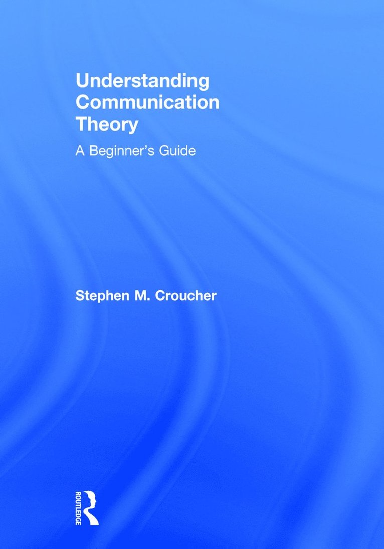 Understanding Communication Theory 1