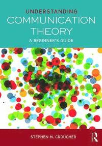 bokomslag Understanding Communication Theory