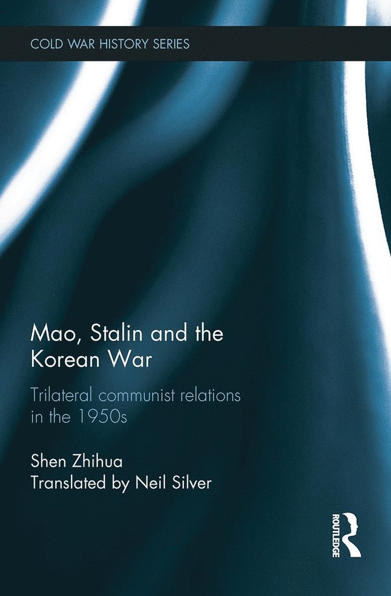 Shen Zhihua - Mao, Stalin and the Korean War, Häftad