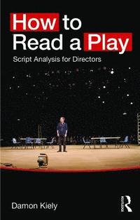 bokomslag How to Read a Play