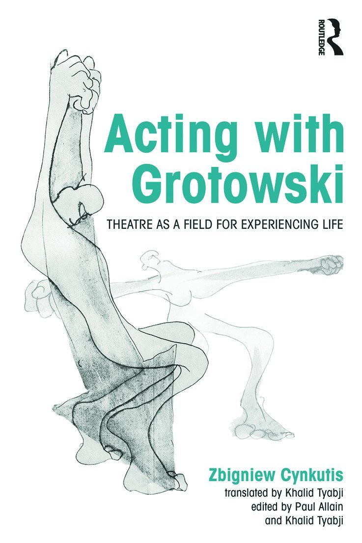 Zbigniew Cynkutis, Paul Allain, UK) Allain, Paul (University of Kent, Khalid Tyabji - Acting with Grotowski, Häftad