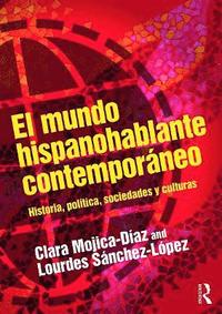 bokomslag El mundo hispanohablante contemporneo