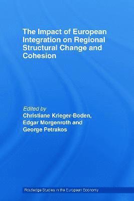 bokomslag The Impact of European Integration on Regional Structural Change and Cohesion