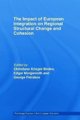 The Impact of European Integration on Regional Structural Change and Cohesion 1