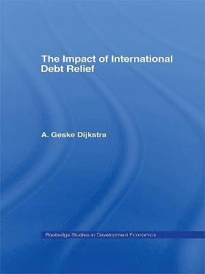 bokomslag The Impact of International Debt Relief