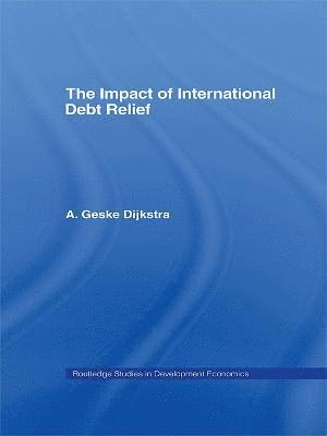 The Impact of International Debt Relief 1