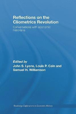 Reflections on the Cliometrics Revolution 1