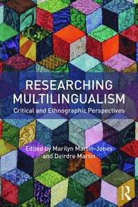 bokomslag Researching multilingualism - critical and ethnographic perspectives