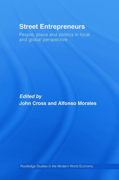 John Cross, Alfonso Morales - Street Entrepreneurs, Häftad