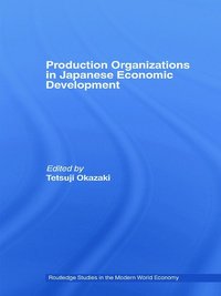 bokomslag Production Organizations in Japanese Economic Development