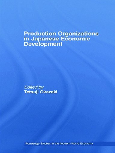 bokomslag Production Organizations in Japanese Economic Development