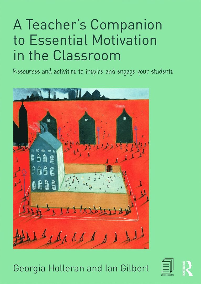 Teacher's Companion to Essential Motivation in the Classroom