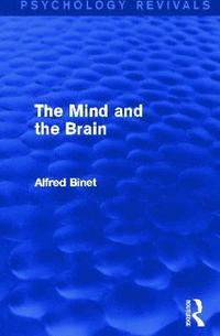 bokomslag The Mind and the Brain (Psychology Revivals)