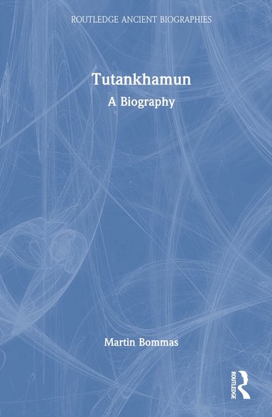 Martin Bommas - Tutankhamun, Inbunden