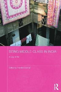 bokomslag Being Middle-class in India