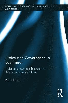 Justice and Governance in East Timor 1