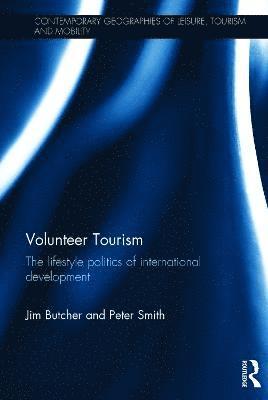 Jim Butcher, Peter Smith - Volunteer Tourism, Inbunden