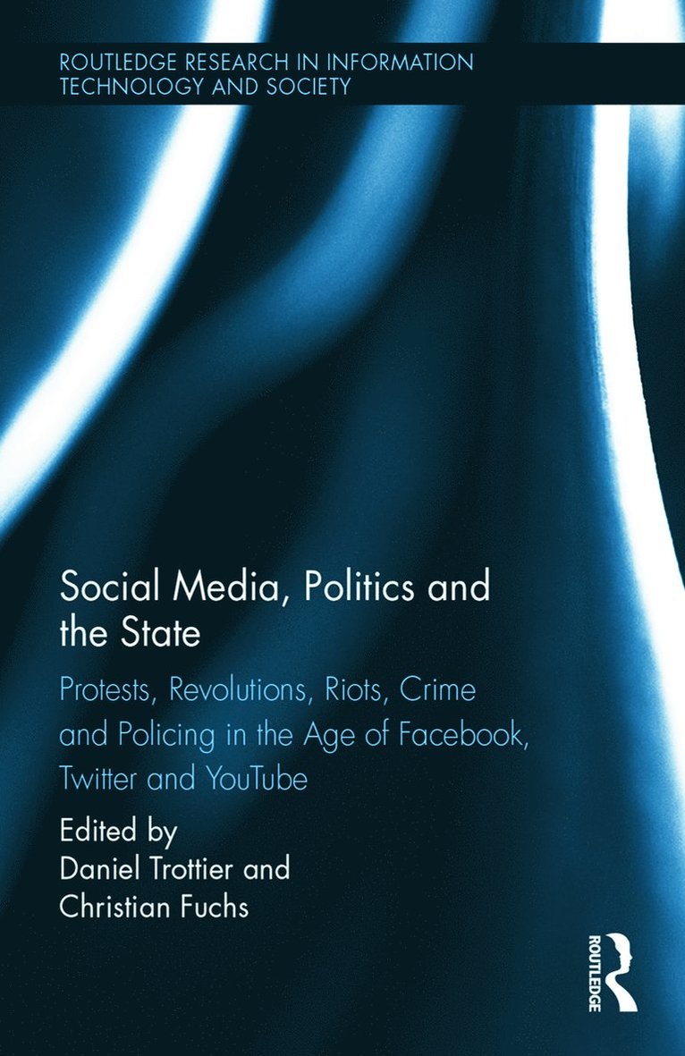 Social Media, Politics and the State 1