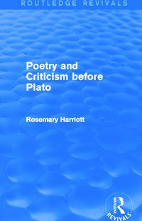 bokomslag Poetry and Criticism before Plato (Routledge Revivals)
