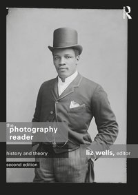 bokomslag The Photography Reader: History and Theory