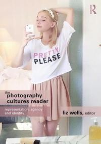 bokomslag The Photography Cultures Reader