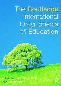 bokomslag The Routledge International Encyclopedia of Education