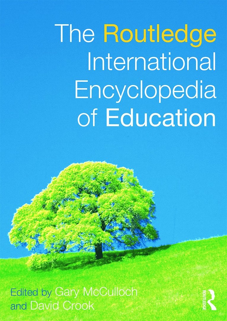 The Routledge International Encyclopedia of Education 1