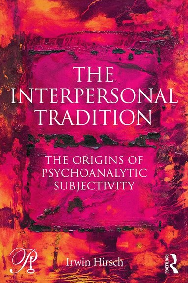 Irwin Hirsch - Interpersonal Tradition, Häftad