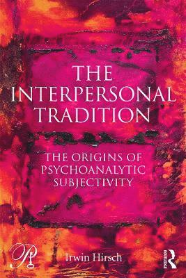 The Interpersonal Tradition 1