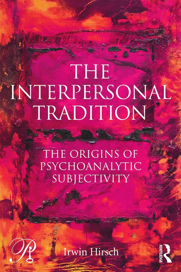Irwin Hirsch, USA) Hirsch, Irwin (New York University Postdoctoral Program - Interpersonal Tradition, Häftad