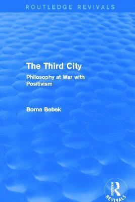 bokomslag The Third City (Routledge Revivals)