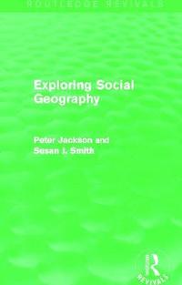bokomslag Exploring Social Geography (Routledge Revivals)