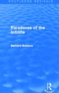 bokomslag Paradoxes of the Infinite (Routledge Revivals)