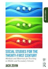 bokomslag Social Studies for the Twenty-First Century