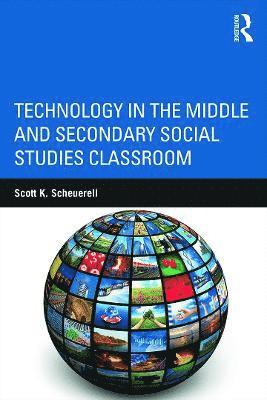 Technology in the Middle and Secondary Social Studies Classroom 1