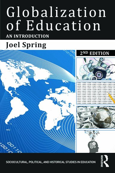 Joel Spring - Globalization of Education, Häftad